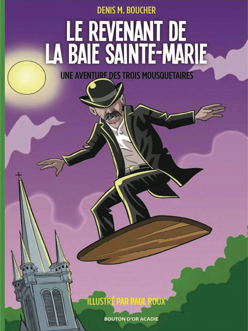 Title details for Le revenant de la Baie Sainte-Marie by Denis M. Boucher - Wait list